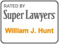 Super Lawyers - William J. Hunt